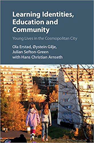 Learning Identities, Education and Community: Young Lives in the Cosmopolitan City